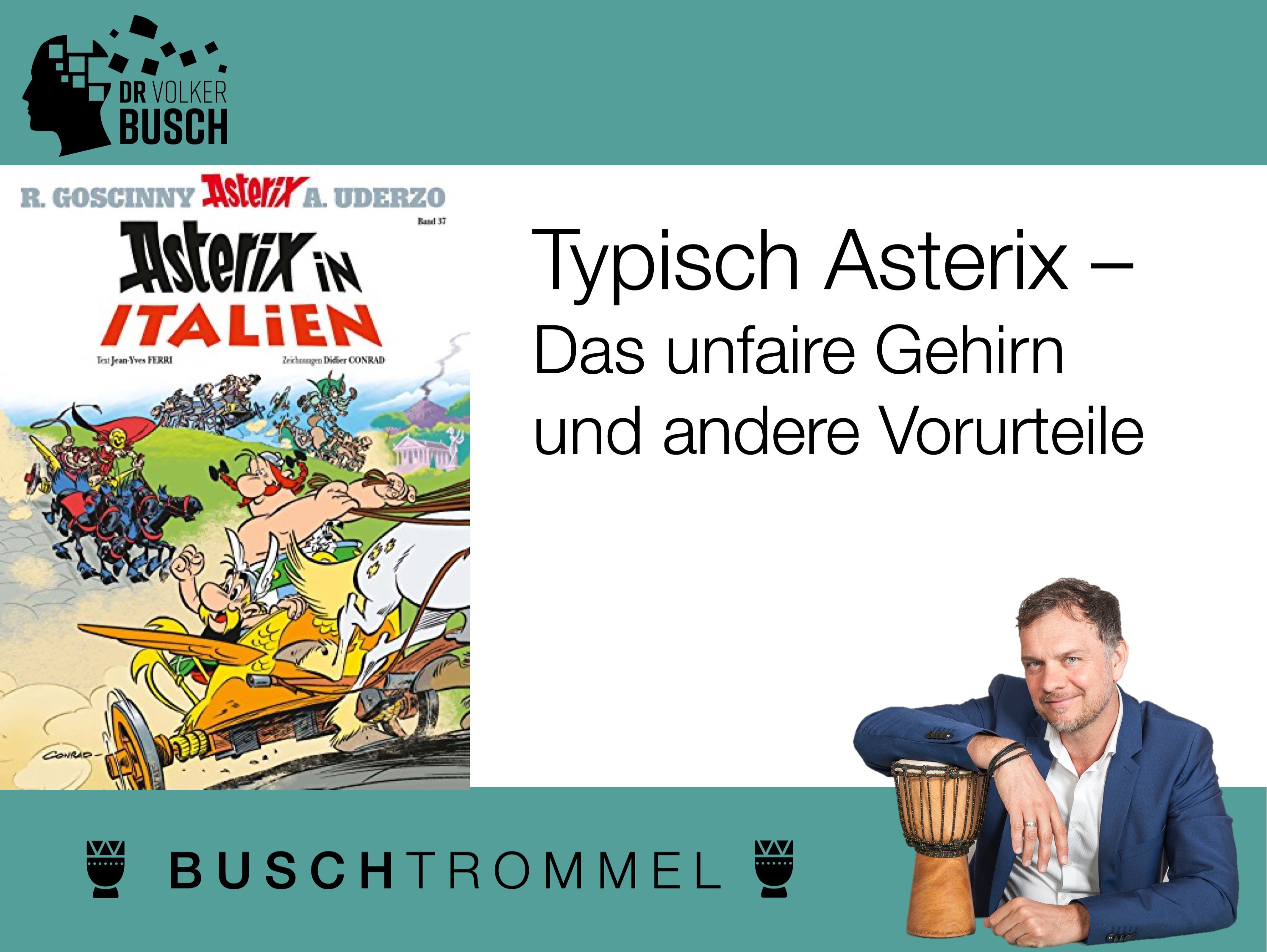 Buschtrommel: Typisch Asterix - Dr. Volker Busch