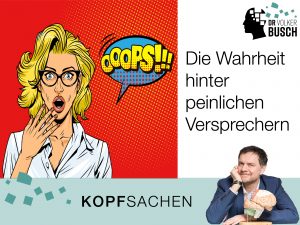Wie peinlich! Was steckt hinter Freudschen Versprechern?