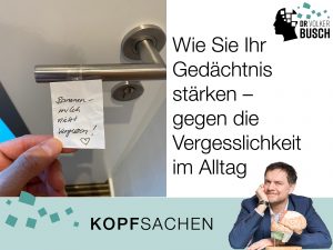 Beitragsbild Kopfsache - Weniger vergesslich im (digitalen) Alltag Weniger vergesslich im digitalen Alltag