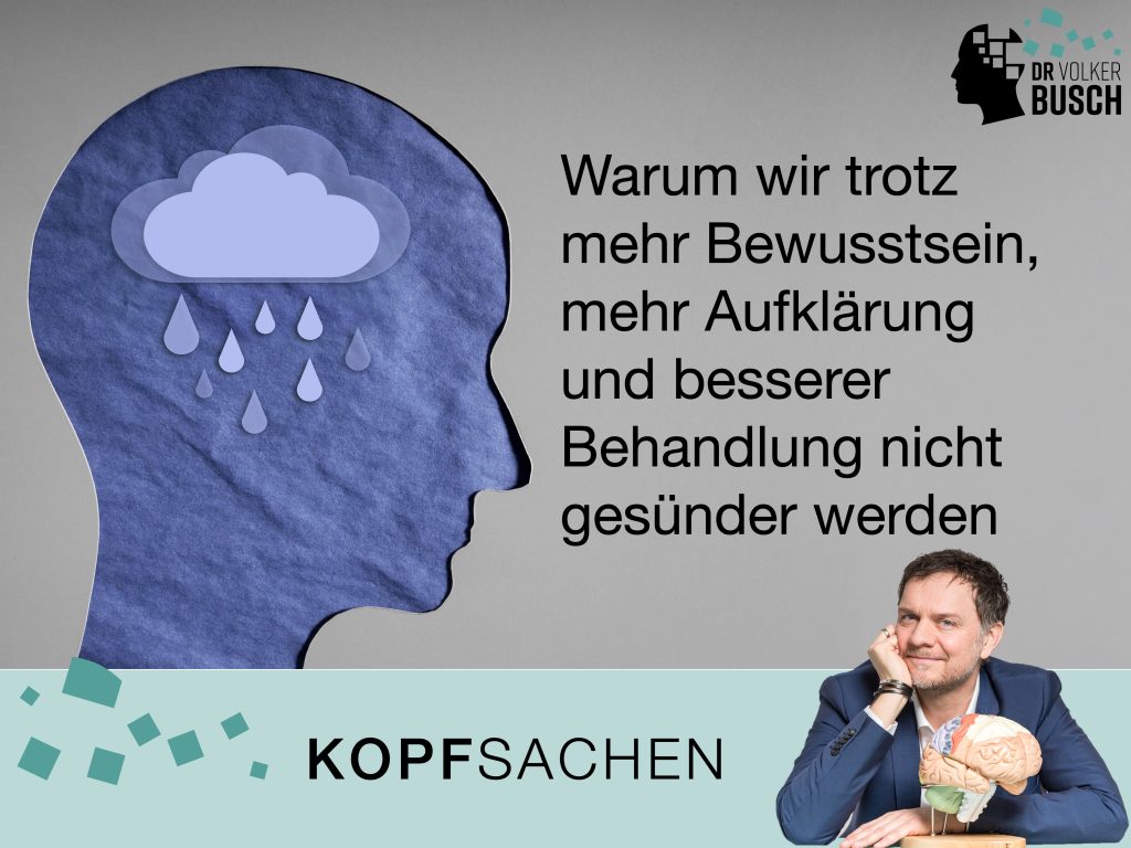 Beitragsbild Blog Kopfsachen Busch: Wir werden nicht gesünder