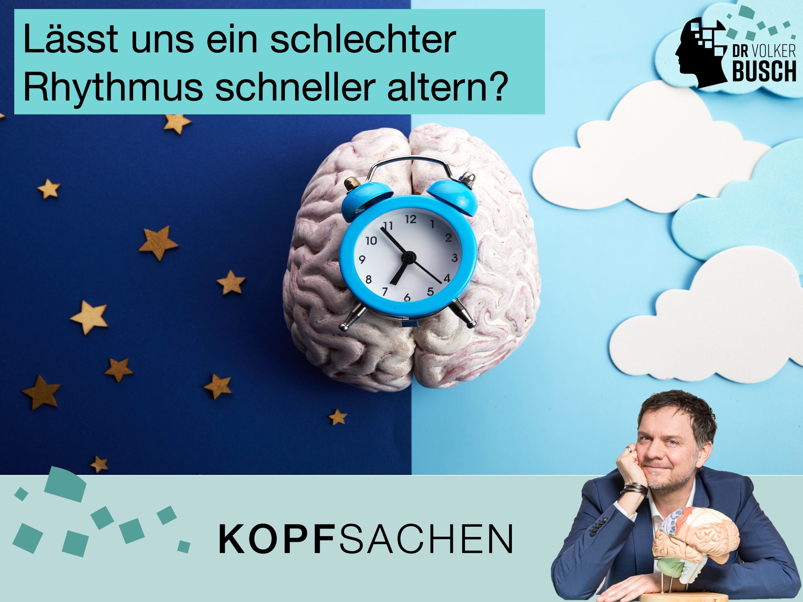 Beitragsbild Blog Kopfsachen: Lässt uns ein schlechter Rhythmus schneller altern?