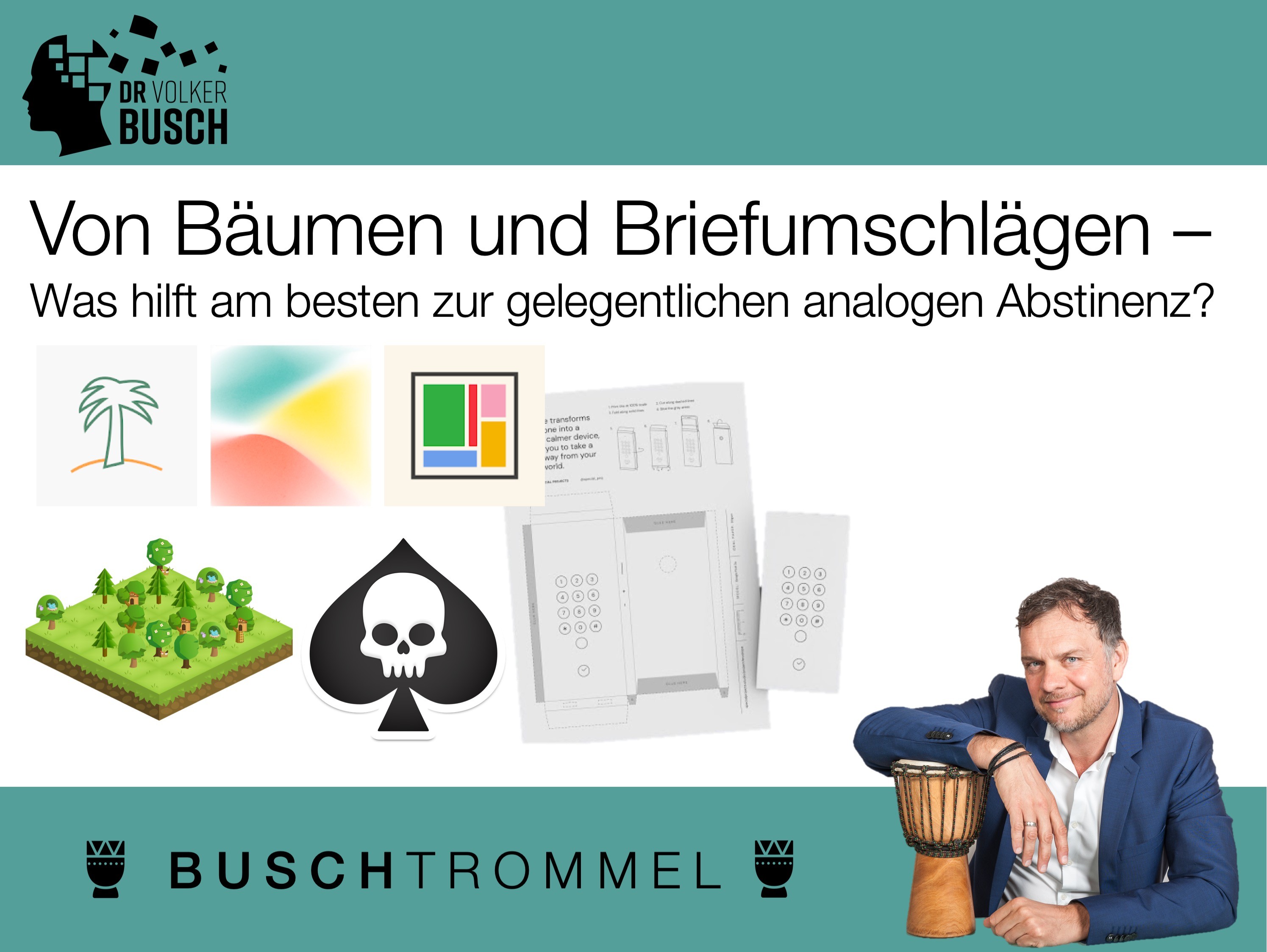 Von Bäumen und Briefumschlägen - Dr. Volker Busch