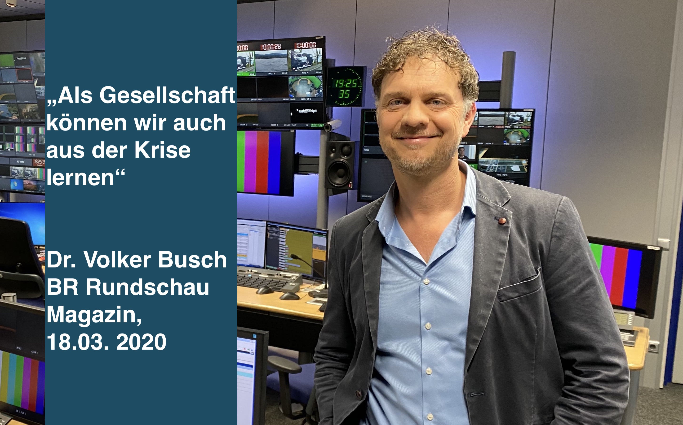 Zu Gast bei BR Rundschau Magazin - Dr. Volker Busch