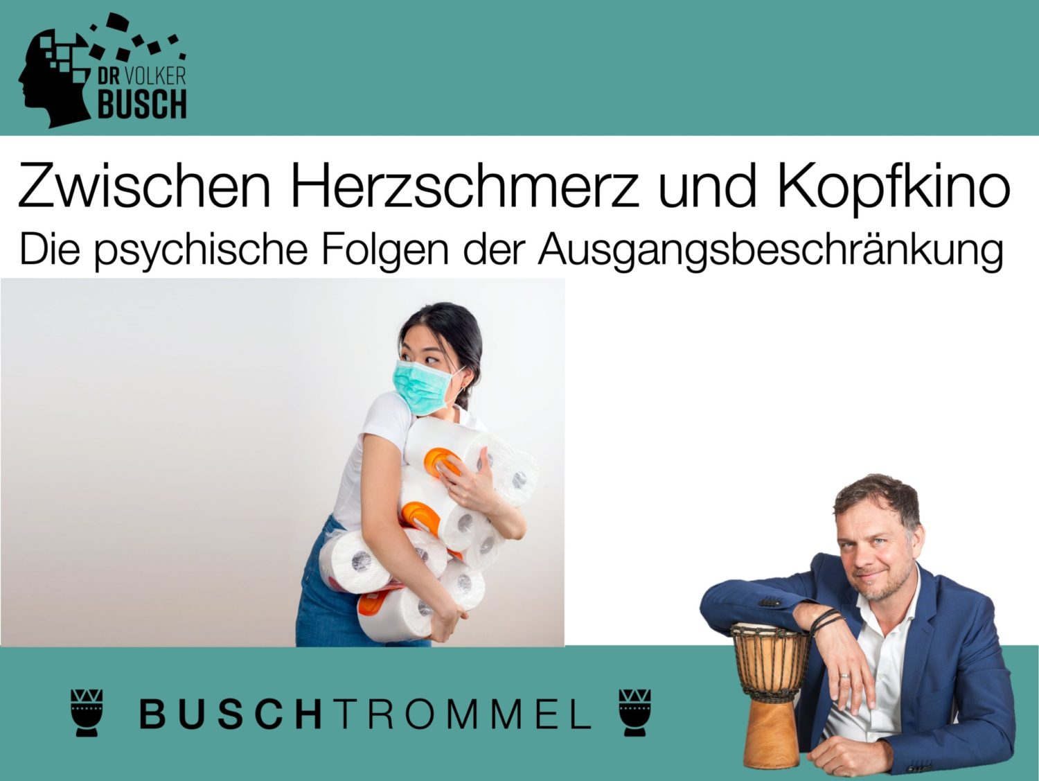 Psychische Folgen der Corona Krise - Dr. Volker Busch