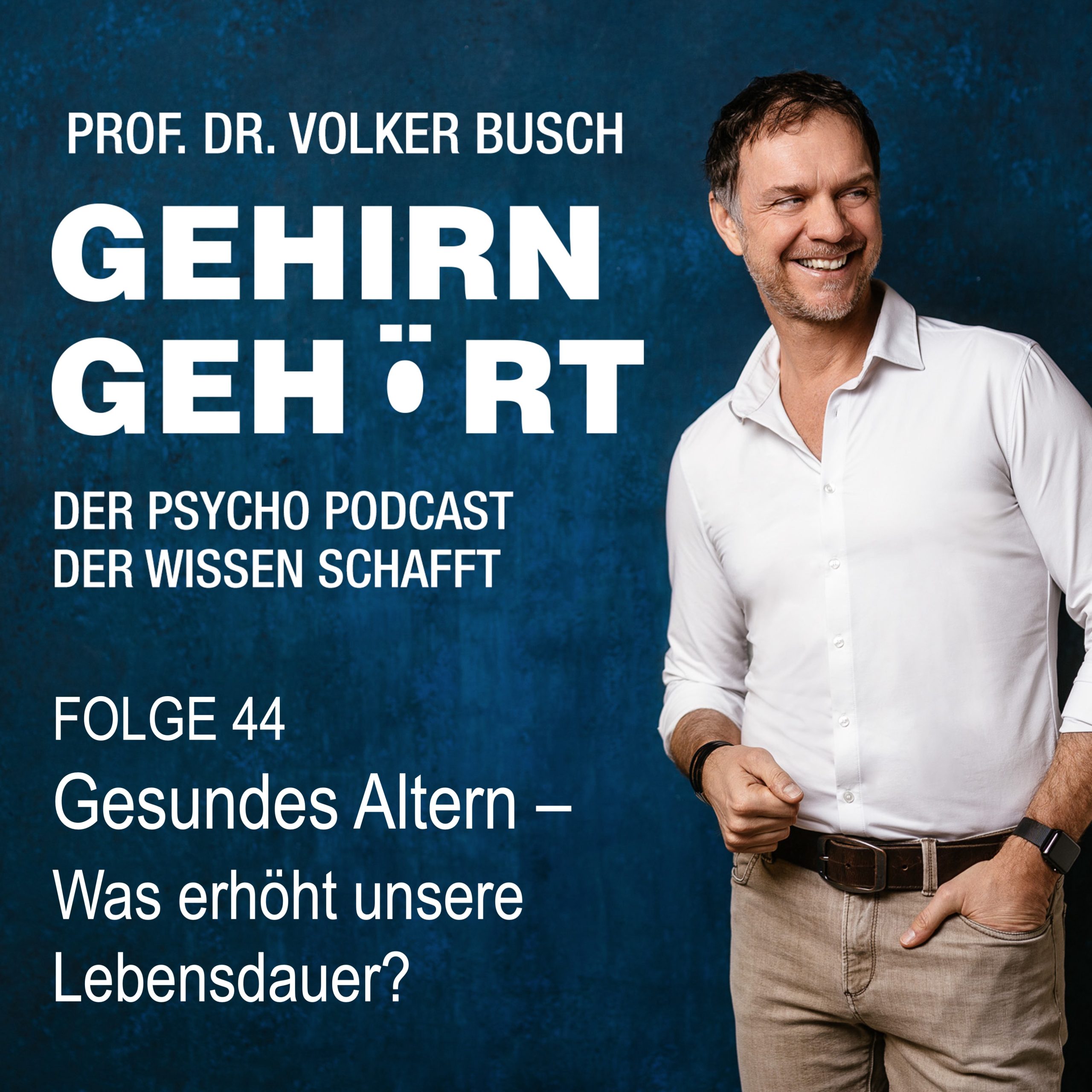 Podcastfolge 44, Gehirn Gehört: Gesundes Altern
