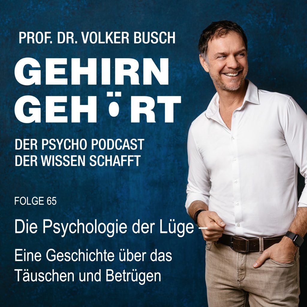 Beitragsbild Podcast GEHIRN GEHÖRT, Folge 65: Die Psychologie der Lüge